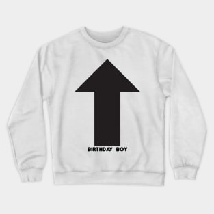 Birthday Boy Crewneck Sweatshirt